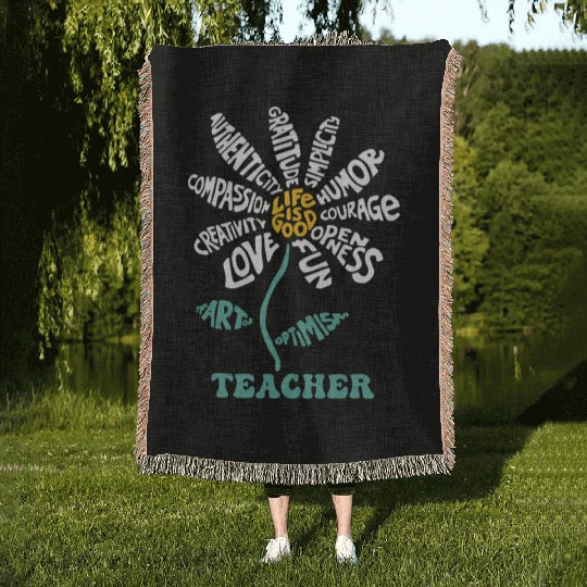 Life-is Good Teacher Humor Courage Openness Woven Blankets