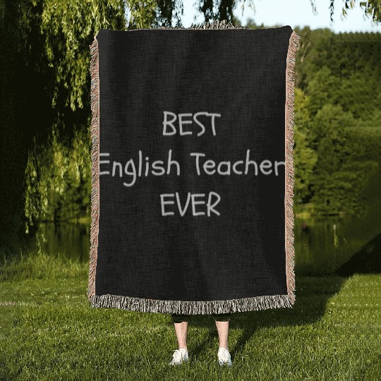 Best English Teacher Ever Woven Blankets