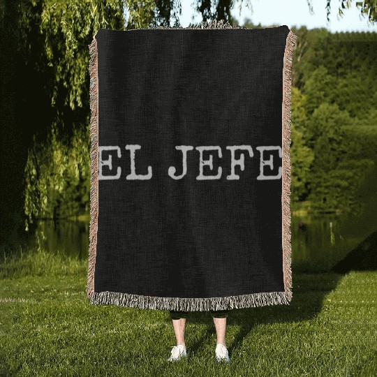 El Jefe The Boss The Chief Woven Blankets