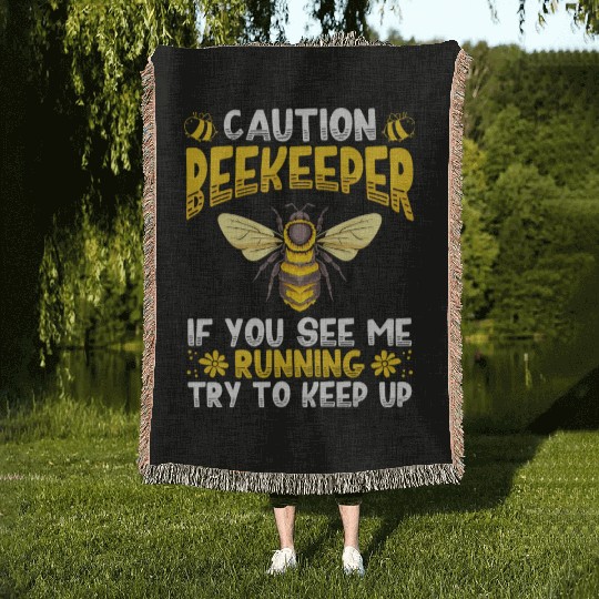 Caution Beekeeper If You See Me Running Hive Honey Woven Blankets