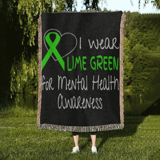 I Wear Lime Green For Mental Health Awareness Woven Blankets