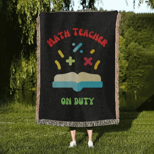 Math Teacher on Duty Woven Blankets