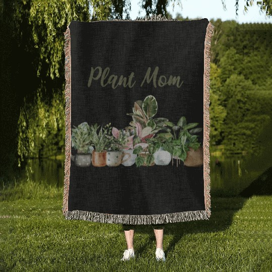 plant mom; pot plants; plants; green thumb; mom; Woven Blankets