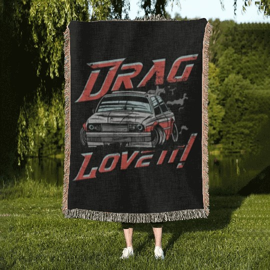 Life's a Drag, and I Love It! - Drag Racing Woven Blankets