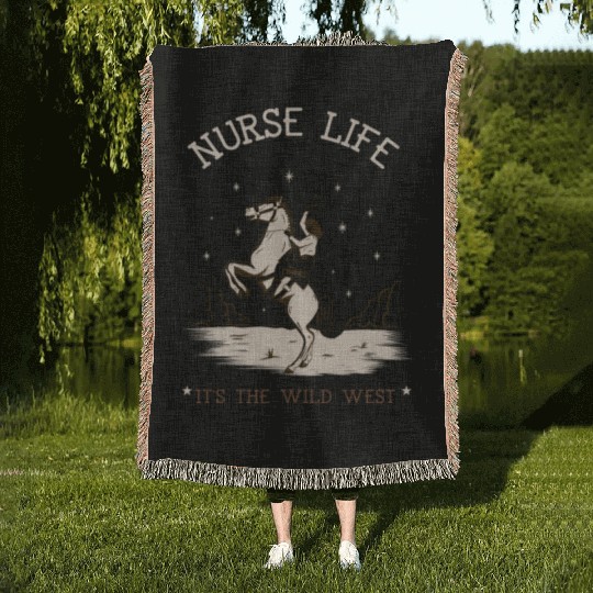 Nurse Life It's The Wild West Woven Blankets