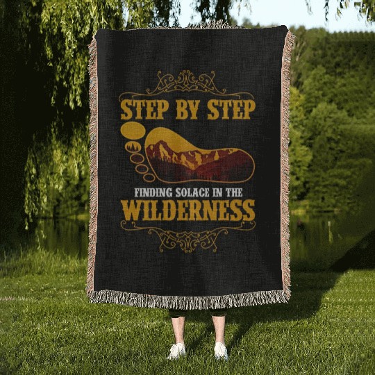 Step By Step Finding Solace In The Wilderness Woven Blankets