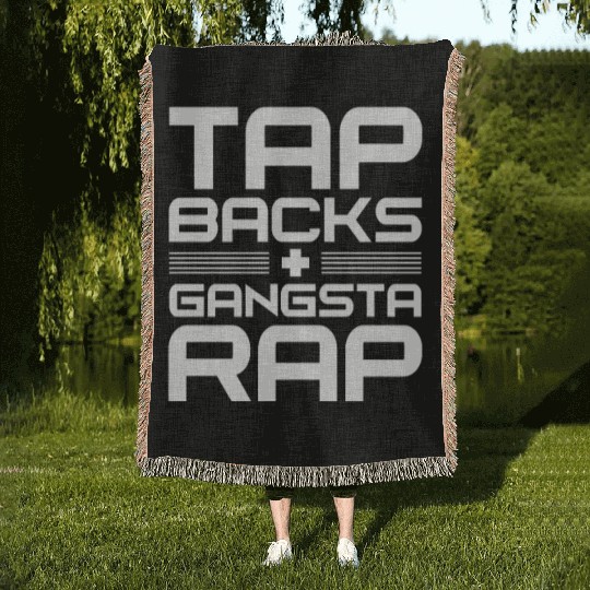 Tap Backs Plus Gangsta Rap Woven Blankets