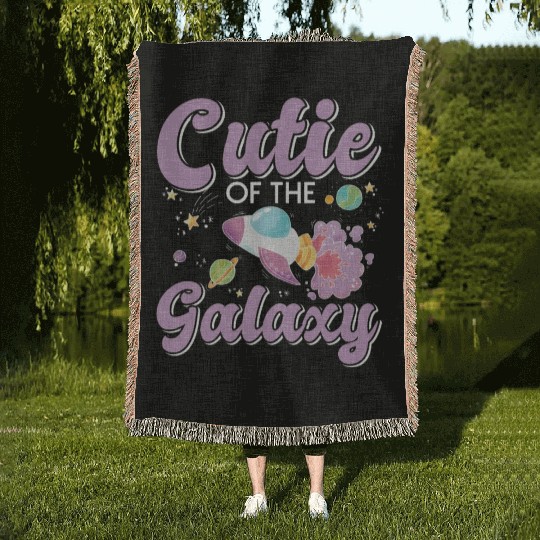 Cutie Of The Galaxy! Sweet Girl, Child Baby, Girl, Woven Blankets