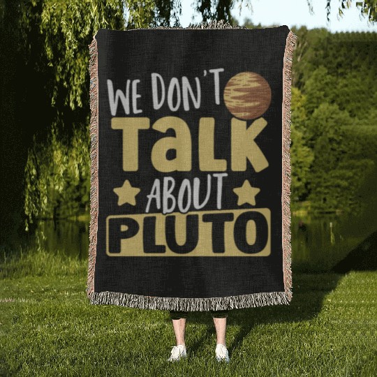 Astrology We Don't Talk About Pluto Solar System Woven Blankets