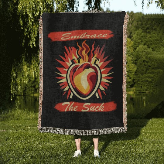 Embrace The Suck Woven Blankets