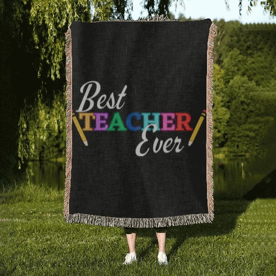 Best Teacher Ever Woven Blankets
