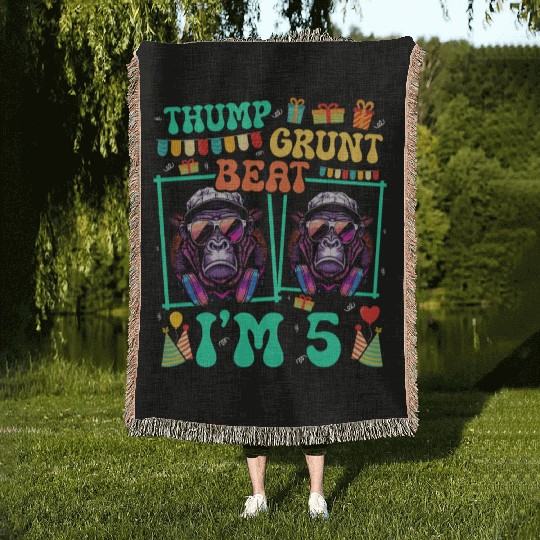 Thump Grunt Beat I'm 5 Gorilla Lover Kid 5th Woven Blankets