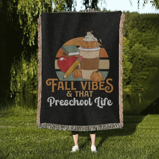 Fall Vibes That Preschool Life Pre K Teacher Woven Blankets