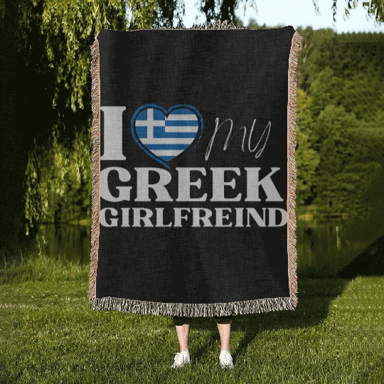 I Love My Greek Girlfriend Multi Nationality Woven Blankets