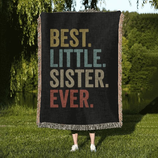 Womens Best Little Sister Ever Woven Blankets Funny Little