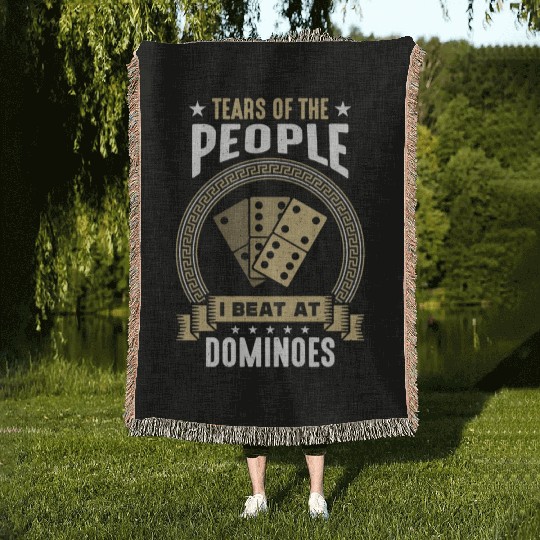 Dominoes Tears Of The People I Beat At Board Game Woven Blankets