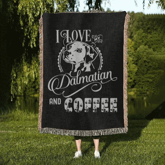 I Love My Dalmatian And Coffee Woven Blankets