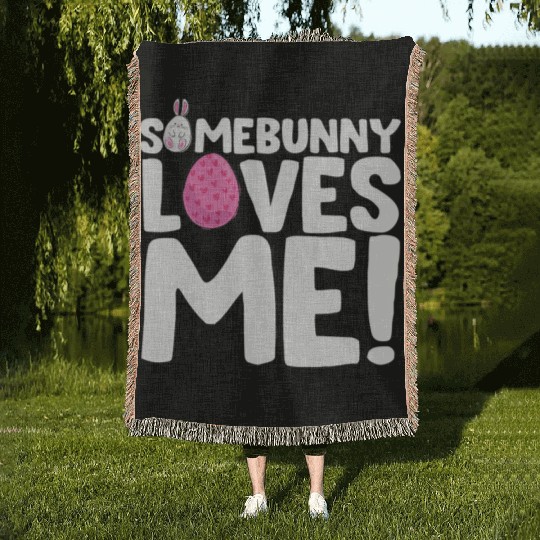 Somebunny Loves Me Easter Bunny Egg Quote Woven Blankets