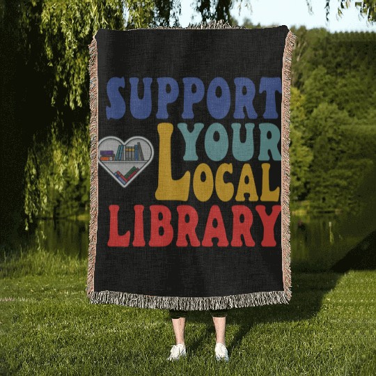 Support your local library Woven Blankets