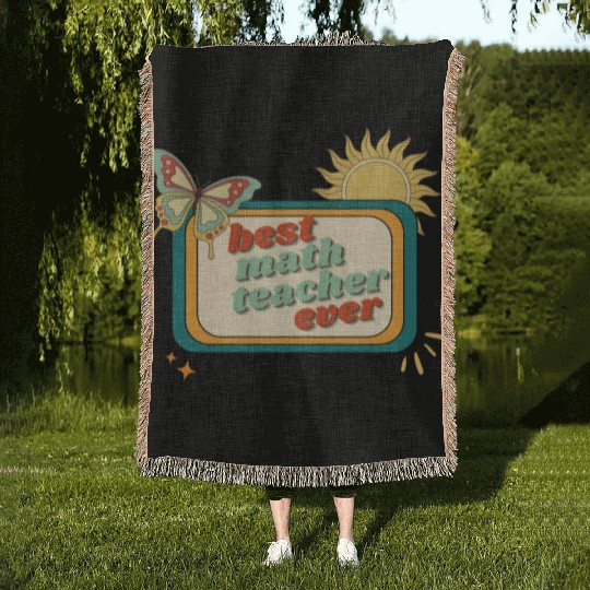 Teacher Appreciation, best math teacher ever Woven Blankets