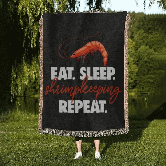 Eat Sleep shrimp Keeping Repeat Woven Blankets