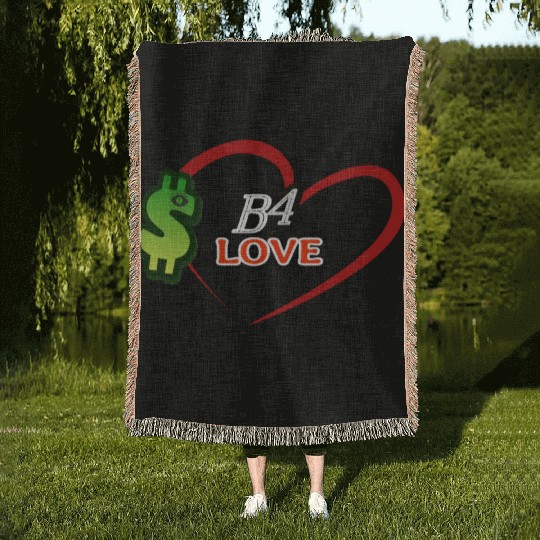 Money B4 Love, $-before Love Woven Blankets