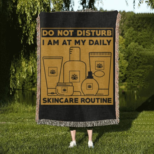 Skincare Routine Funny Design Do Not Disturb Woven Blankets