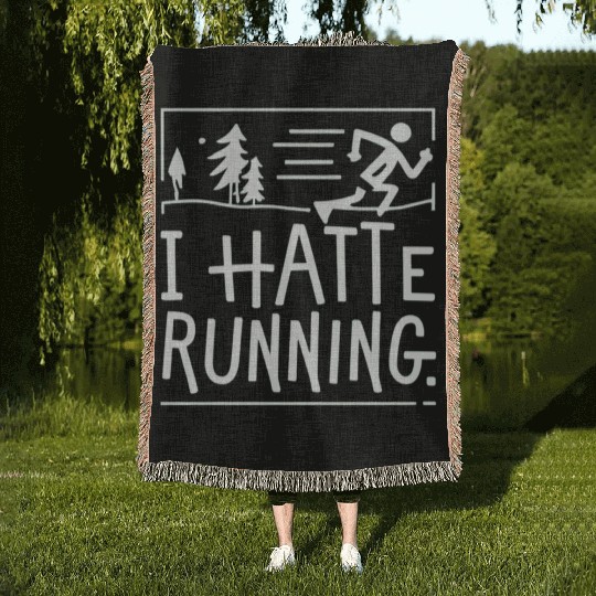 I Hate Running Funny Sarcastic Marathon Runner Woven Blankets