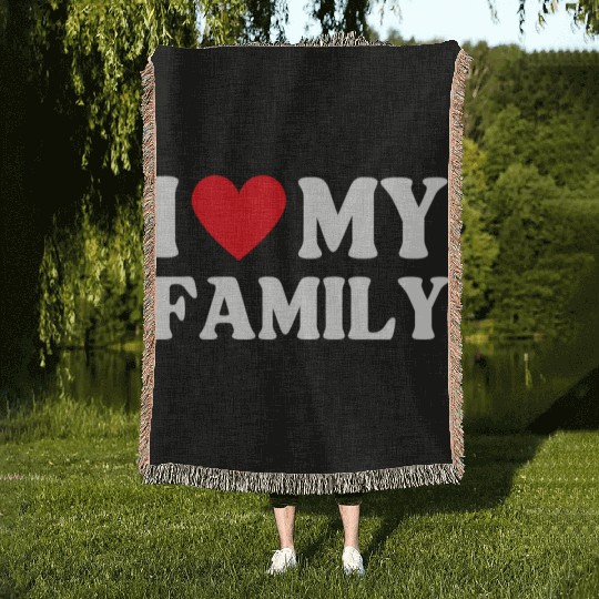 I Love My Family Women Men Saying Woven Blankets