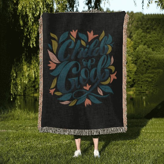 Child of God Woven Blankets
