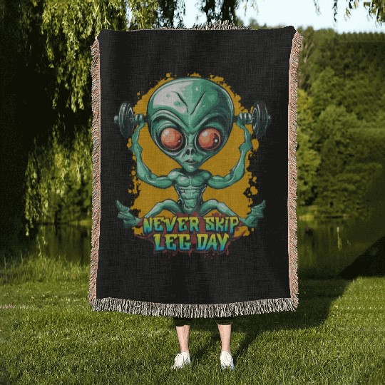 Never skip leg day, Gym Workout, Alien gym Woven Blankets
