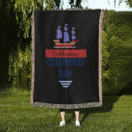 Columbus Day Celebration: Explore, Discover, Remem Woven Blankets