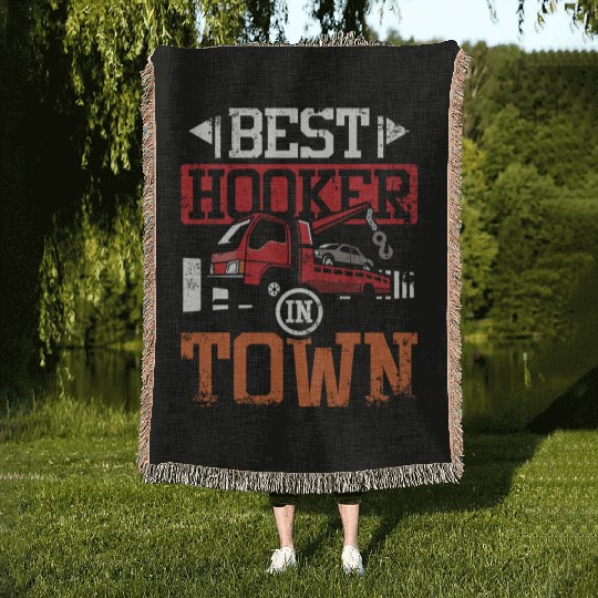 Funny best hoker in town Tow truck driver Woven Blankets