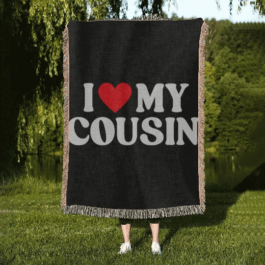 I Love My Cousin I Heart My Cousin Woven Blankets