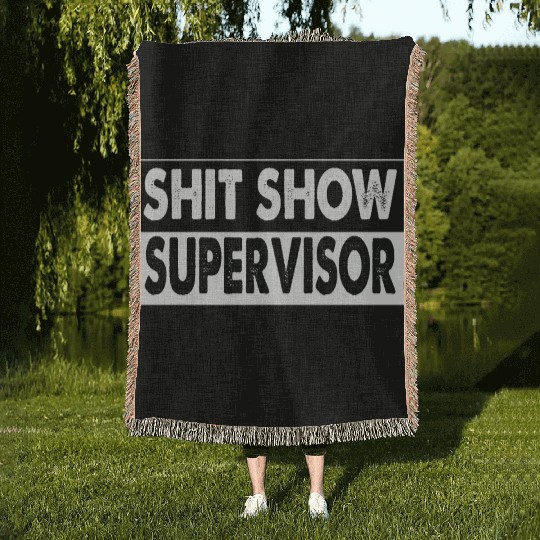 Cool S.h.i.t Show Supervisor Hilarious Vintage Woven Blankets