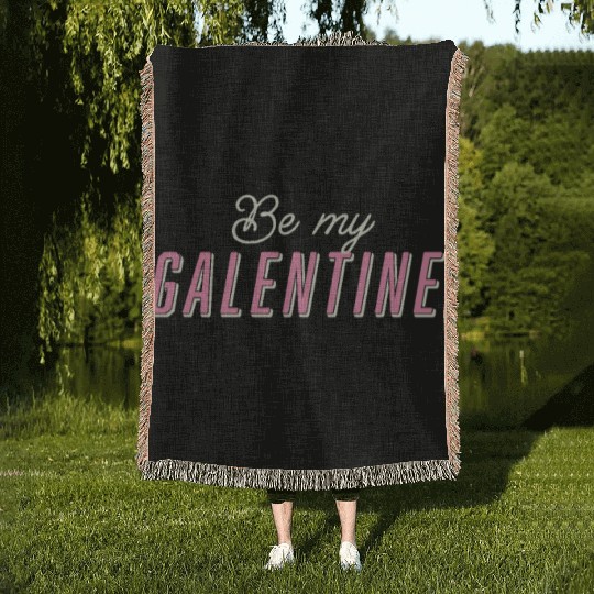 Be My Galentine. Galentine's Day Woven Blankets