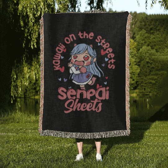 Kawaii on the streets, senpai in the sheets - Woven Blankets