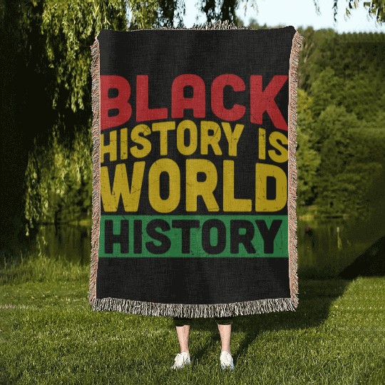 Black History Is World History Woven Blankets