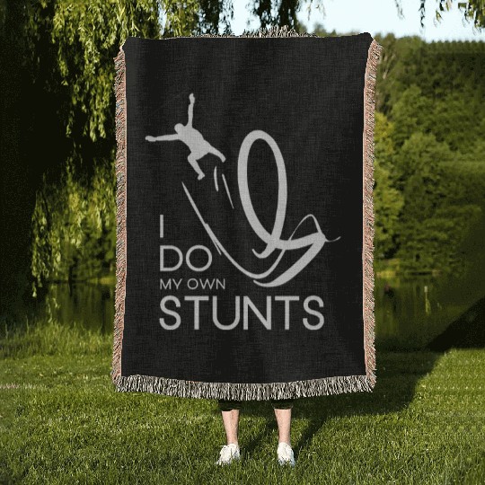 "I Do My Own Stunts" Daredevil Design Woven Blankets