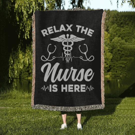 Relax The Nurse Is Here - Registered Nurse Hospita Woven Blankets