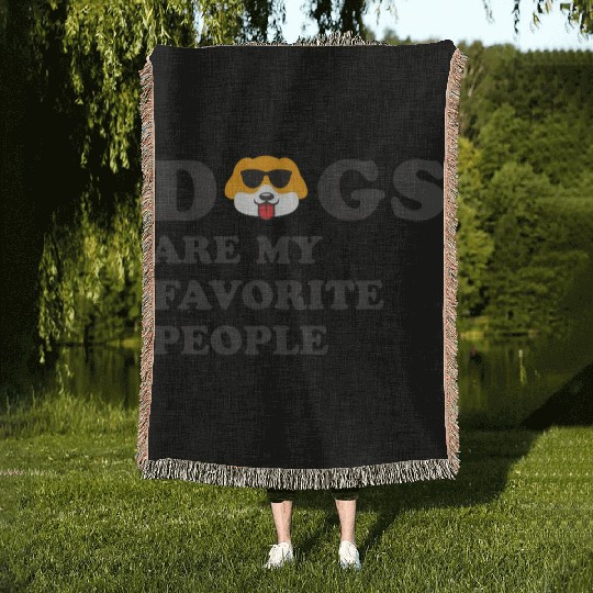 DOGS ARE NY FAVORITE PEOPLE Woven Blankets