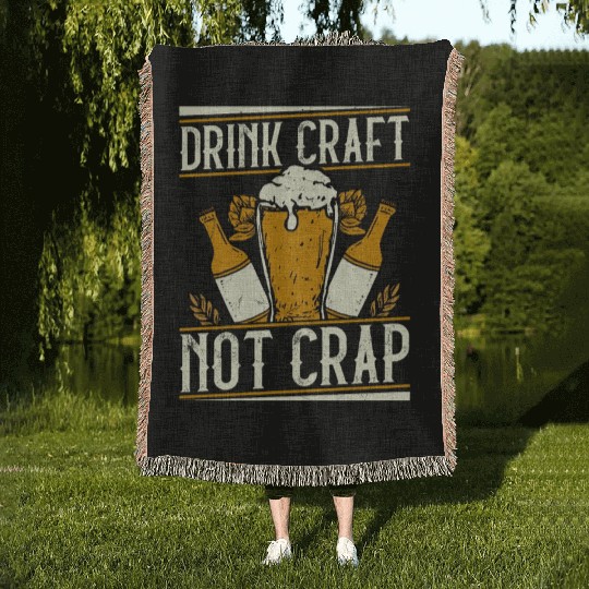 Drink Craft Not Crap Beer Brewer Homebrew Woven Blankets