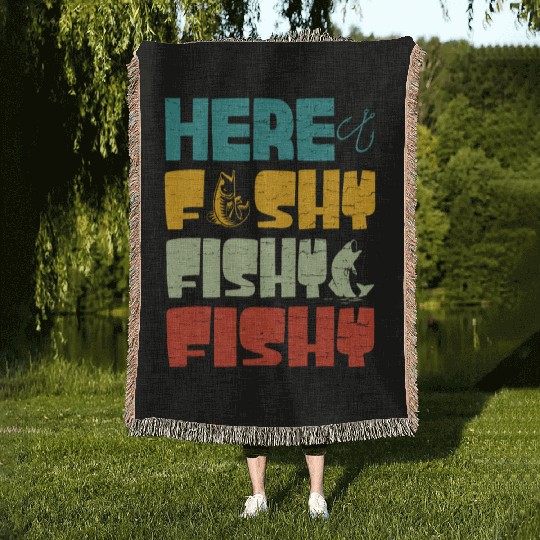 Fish Hunting Fishing Fishrod Fisherman. Here Fishy Woven Blankets