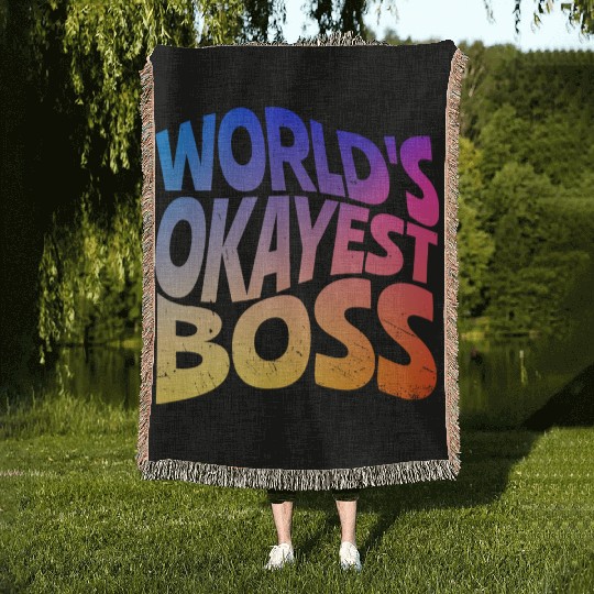 World s Okayest Boss Woven Blankets