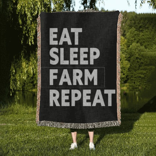 Eat Sleep Farm Repeat - Funny Farmer Farming Gift Woven Blankets
