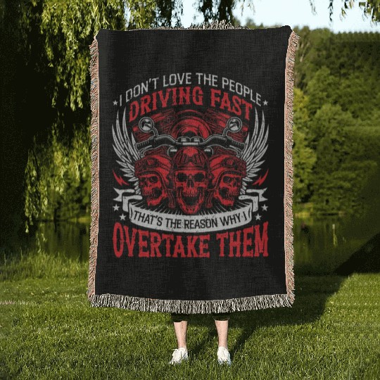 I Don't Love Driving Fast For Motorcycle Lovers Woven Blankets