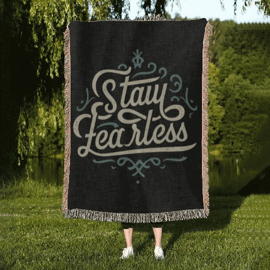 Stay Fearless Woven Blankets