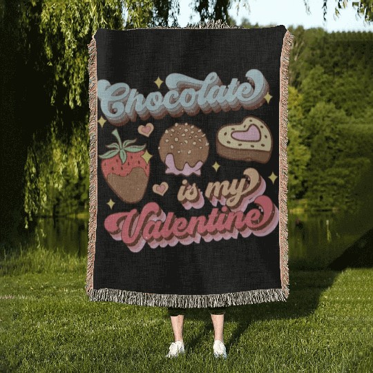 chocolate is My Valentine Woven Blankets