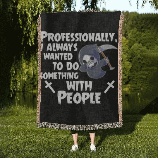 Grim Reaper Funny, Working With People Woven Blankets