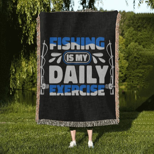 Fishing Is My Daily Exercise Deep Sea Boat Ice Woven Blankets